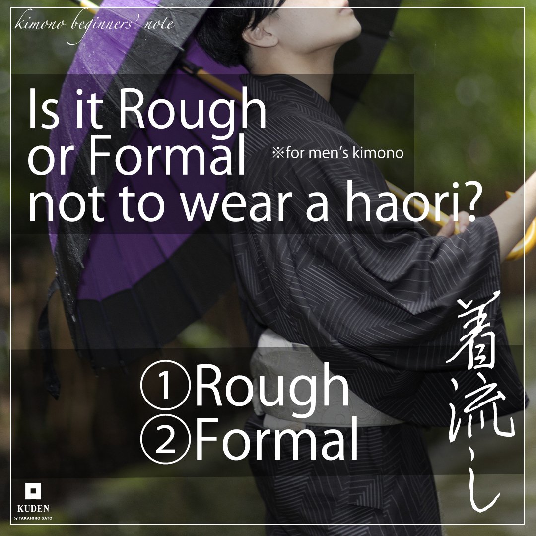 Is it Rough or Formal not to wear a haori?