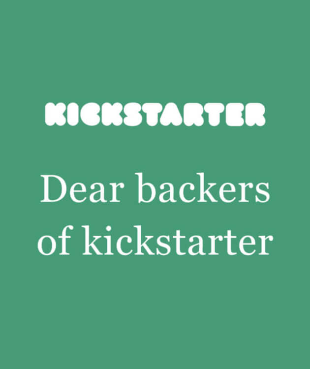 !!3/11Upated!!　Dear backers of kickstarter